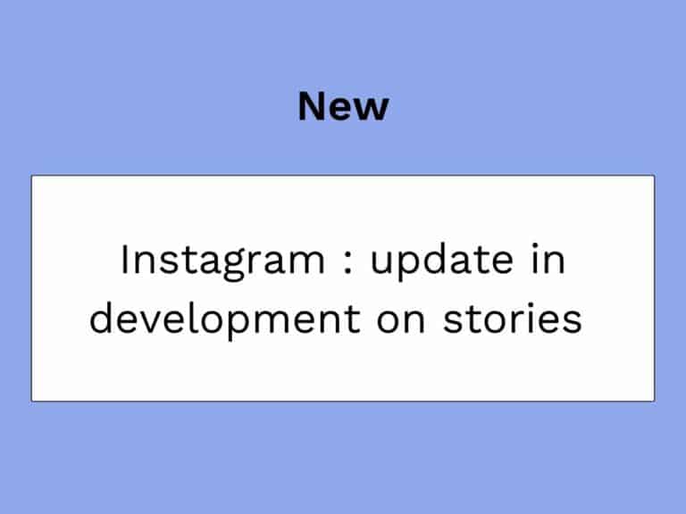 developement des stories sur instagram