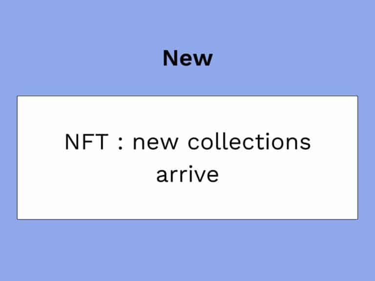 nouvelles collections de NFT