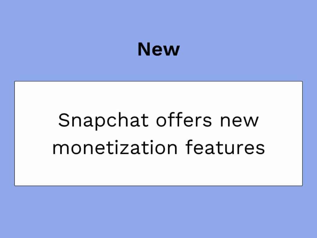 la monétisation par snapchat