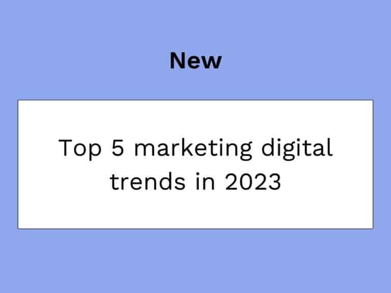 5 tendances en marketing digital en 2023