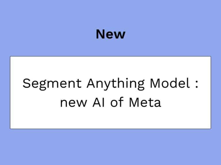segment anything model de meta, la nouvelle ia - article